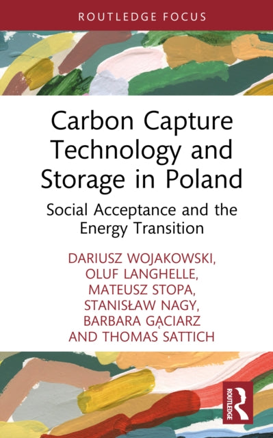 Carbon Capture Technology and Storage in Poland: Social Acceptance and the Energy Transition