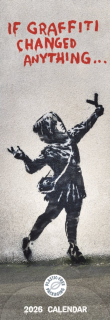 If Graffiti Changed Anything Slim Calend