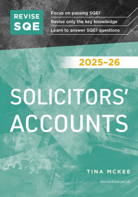 Revise SQE Solicitors' Accounts 2025/26: SQE1 Revision Guide