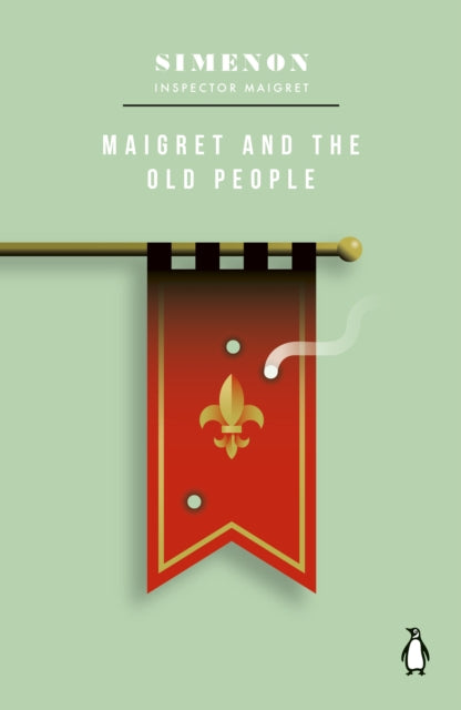 Maigret and the Old People: Inspector Maigret
