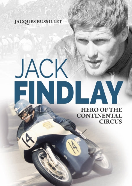 Jack Findlay: Hero of the Continental Circus