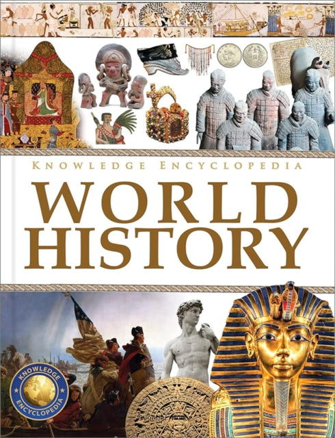 Knowledge Encyclopedia World History: Deluxe Edition