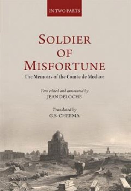 Soldier of Misfortune: The Memoirs of the Comte De Modave