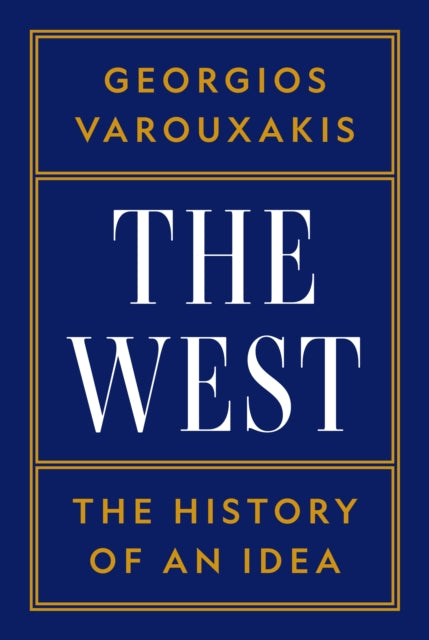The West: The History of an Idea