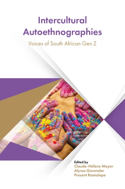 Intercultural Autoethnographies: Voices of South African Gen Z