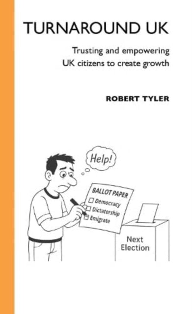 Turnaround UK: Trusting and empowering UK citizens to create growth