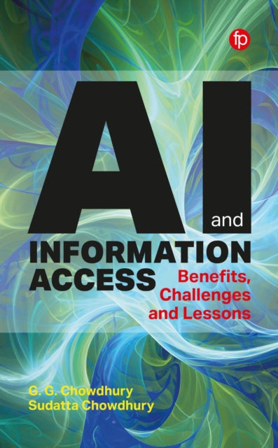 AI and Information Access: Benefits, Challenges and Lessons