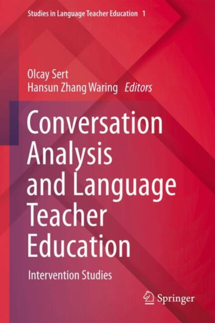 Conversation Analysis and Language Teacher Education: Intervention Studies