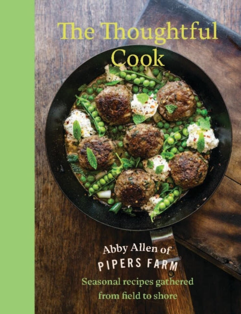 The Farm Kitchen: Seasonal Recipes from Field, Coast and Garden