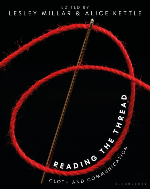 Reading the Thread: Cloth and Communication