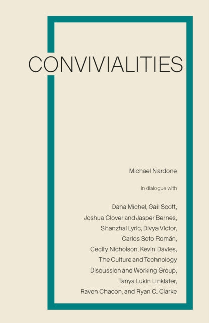 Convivialities: Dialogues on Poetics
