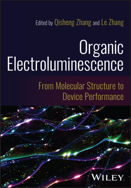 Organic Electroluminescence: From Molecular Structure to Device Performance