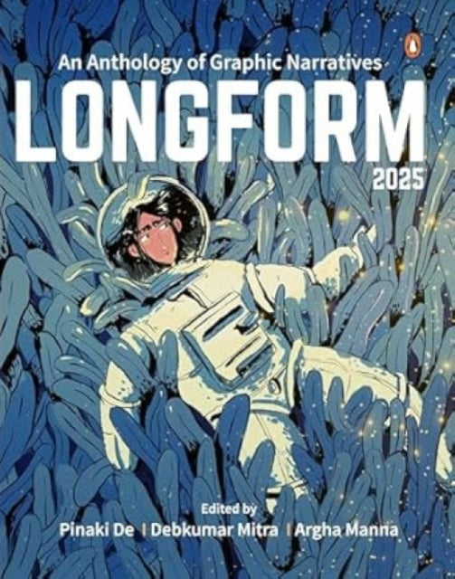 Longform 2025: An Anthology of Graphic Narratives