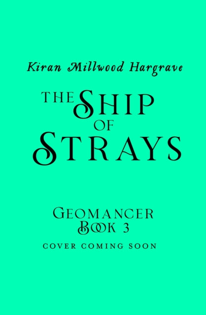 Geomancer: The Ship of Strays: Immerse yourself in this epic fantasy adventure from a bestselling author