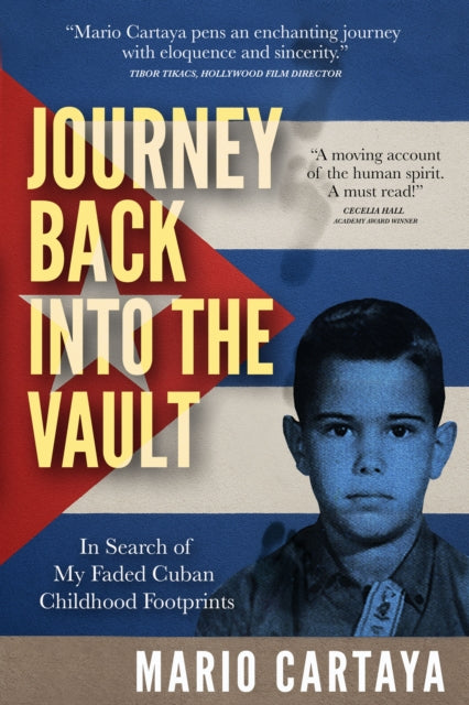 Journey Back Into the Vault: In Search of my Faded Cuban Childhood Footprints