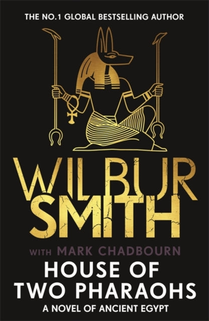 House of Two Pharaohs: Step into the world of gold, gods and deadly ambition . . .