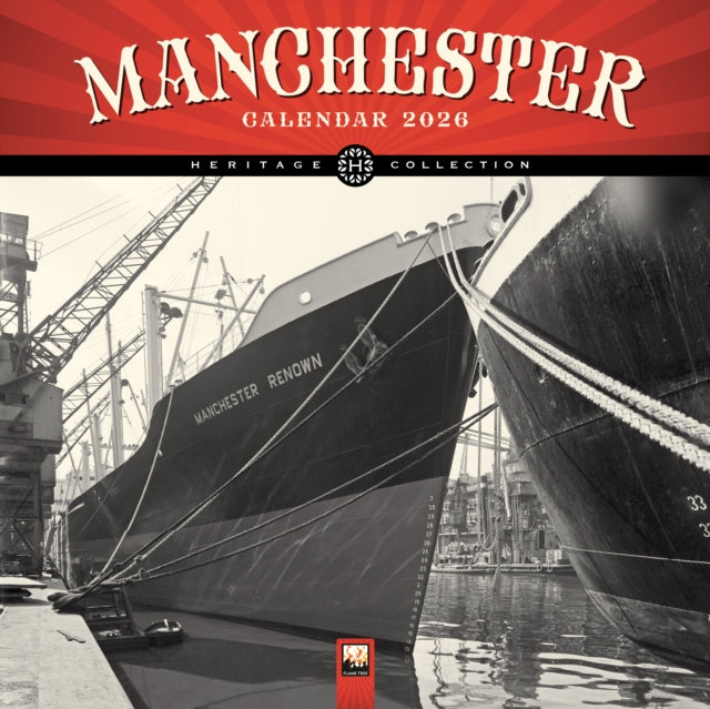 Manchester Heritage Wall Calendar 2026 (Art Calendar)
