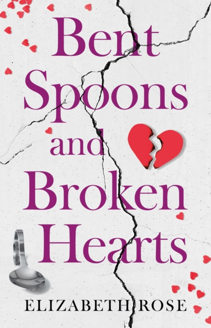Bent Spoons and Broken Hearts: A True Story of Hope and the Bond Between a Mother and Her Son