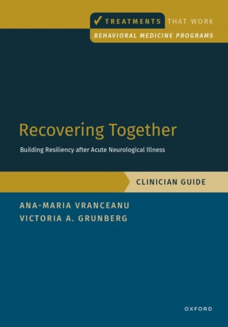 Recovering Together: Clinician Guide: Clinician Guide