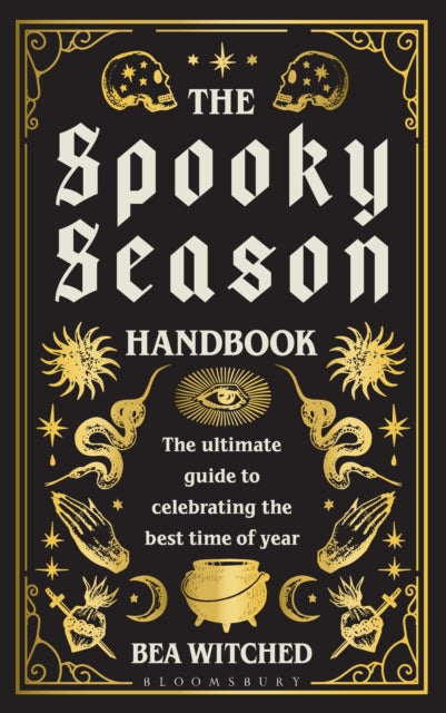 The Spooky Season Handbook: The ultimate guide to celebrating the best time of year