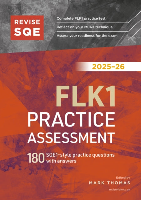Revise SQE FLK1 Practice Assessment 2025/26: 180 SQE1-style questions with answers