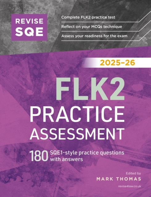 Revise SQE FLK2 Practice Assessment 2025/26: 180 SQE1-style questions with answers