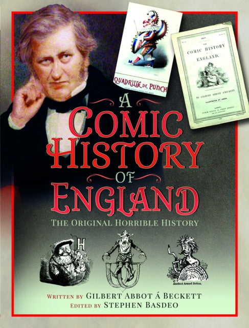 A Comic History of England: The Original Horrible History