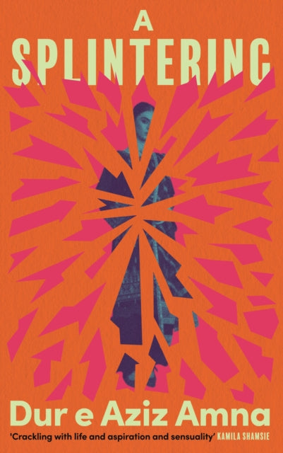 A Splintering: A BBC Radio 2 Book Club Pick