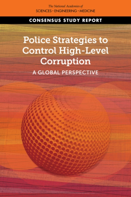 Police Strategies to Control High-Level Corruption
