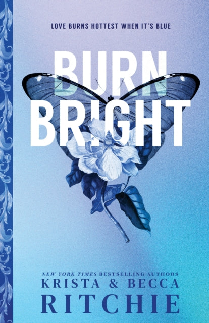 Burn Bright: An Opposites Attract Contemporary College Romance (Cobalt Empire Book 1)
