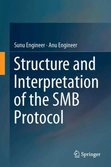 The Structure and Interpretation of the SMB Protocol