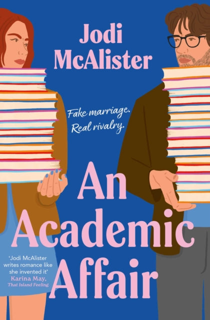 An Academic Affair: a rivals to lovers workplace romance heating up the classroom