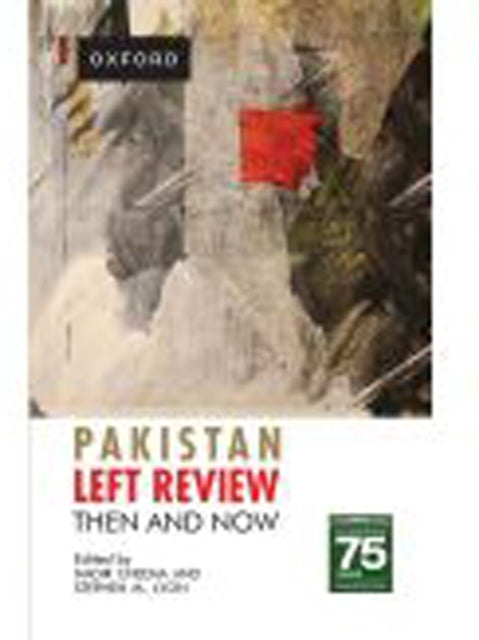 Pakistan Left Review: Then and Now