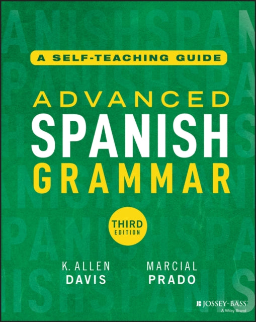 Advanced Spanish Grammar: A Self-Teaching Guide