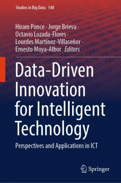 Data-Driven Innovation for Intelligent Technology: Perspectives and Applications in ICT