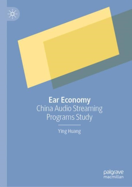 Ear Economy: China Audio Streaming Programs Study