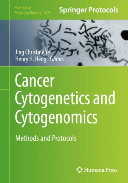Cancer Cytogenetics and Cytogenomics: Methods and Protocols