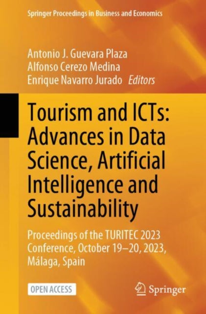 Tourism and ICTs: Advances in Data Science, Artificial Intelligence and Sustainability: Proceedings of the TURITEC 2023 Conference, October 19–20, 2023, Malaga, Spain