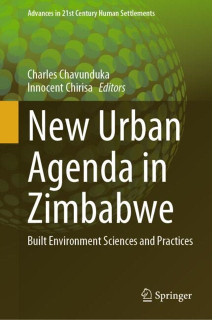New Urban Agenda in Zimbabwe: Built Environment Sciences and Practices