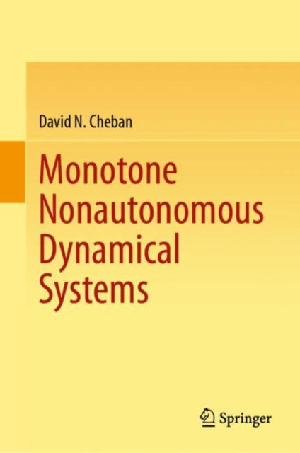 Monotone Nonautonomous Dynamical Systems