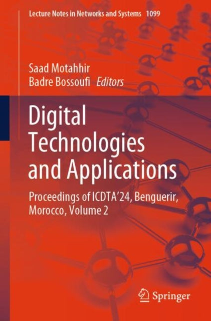 Digital Technologies and Applications: Proceedings of ICDTA'24, Benguerir, Morocco, Volume 2