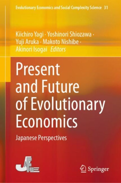 Present and Future of Evolutionary Economics: Japanese Perspectives