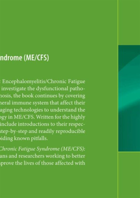 Myalgic Encephalomyelitis/Chronic Fatigue Syndrome (ME/CFS): Methods and Protocols