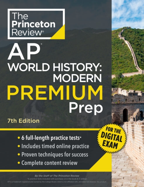 Princeton Review AP World History: Modern Premium Prep, 7th Edition: 6 Practice Tests + Digital Practice Online + Content Review