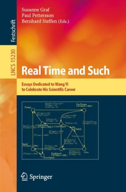 Real Time and Such: Essays Dedicated to Wang Yi to Celebrate His Scientific Career