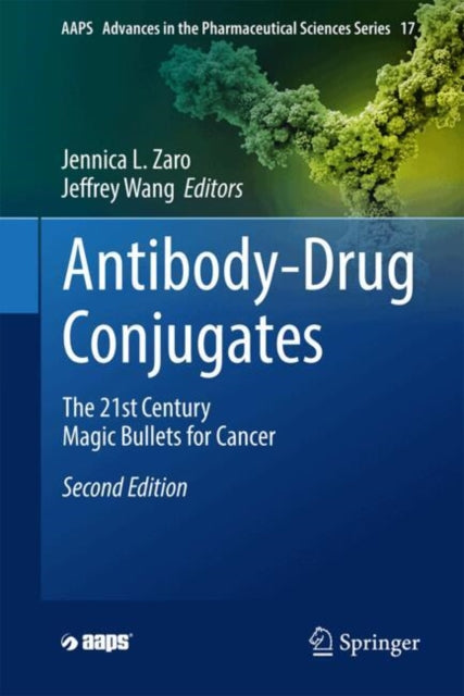 Antibody-Drug Conjugates: The 21st Century Magic Bullets for Cancer