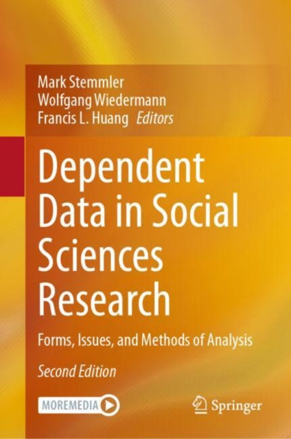 Dependent Data in Social Sciences Research: Forms, Issues, and Methods of Analysis