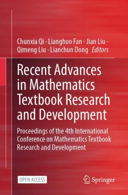 Recent Advances in Mathematics Textbook Research and Development: Proceedings of the 4th International Conference on Mathematics Textbook Research and Development
