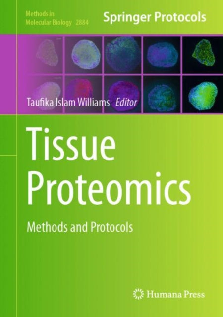 Tissue Proteomics: Methods and Protocols