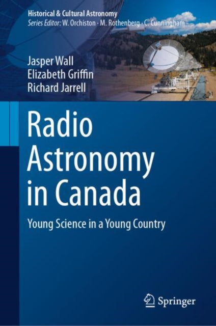 Radio Astronomy in Canada: Young Science in a Young Country